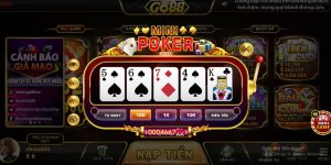 Hướng dẫn cách chơi Mini Poker Go88 hay nhất cho game thủ